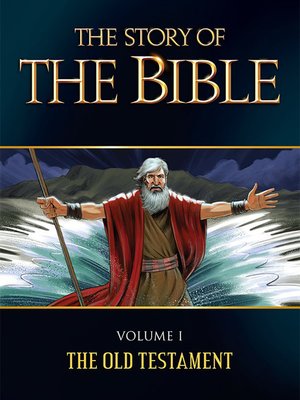 cover image of The Story of the Bible, Volume 1